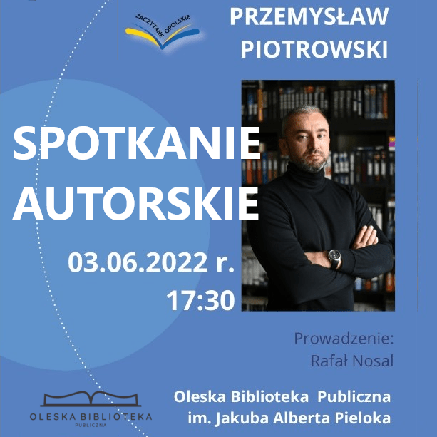 Przemysław Piotrowski - spotkanie autorskie