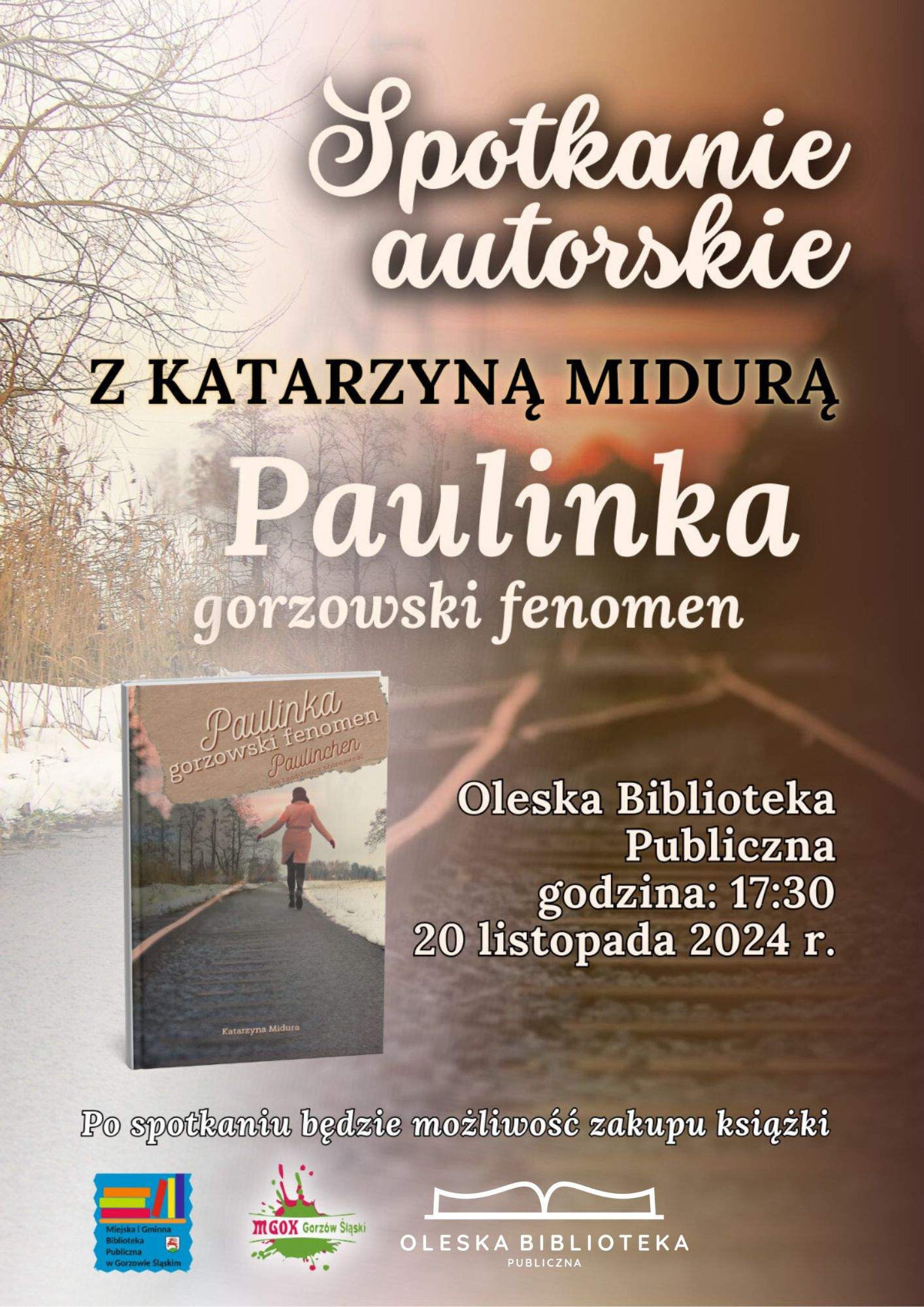 Spotkanie autorskie Z KATARZYNĄ MIDURĄ Paulinka gorzowski fenomen (plakat